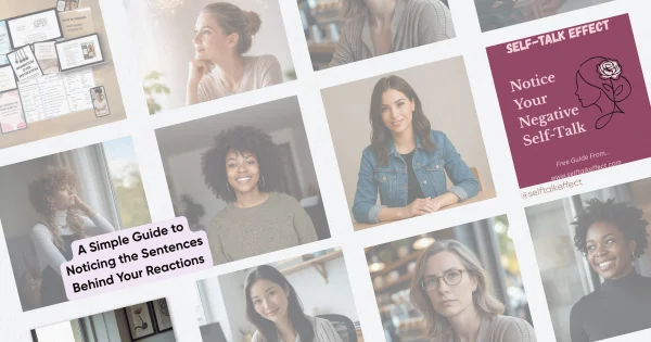 Notice Your Negative Self-Talk